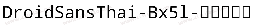DroidSansThai-Bx5l字体转换