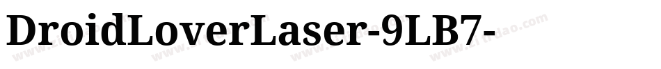 DroidLoverLaser-9LB7字体转换