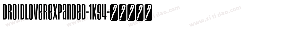 DroidLoverExpanded-1K94字体转换