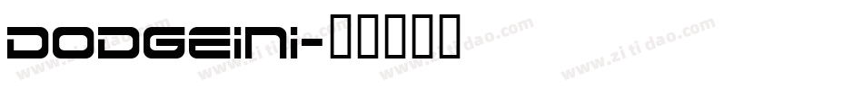 Dodgeini字体转换