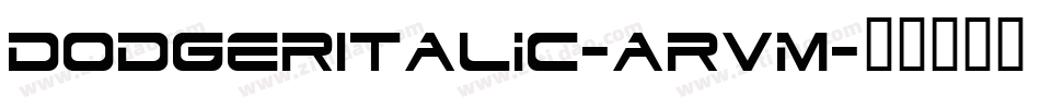 DodgerItalic-aRvm字体转换