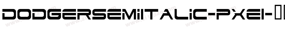 DodgerSemiItalic-pXE1字体转换
