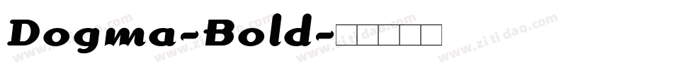 Dogma-Bold字体转换