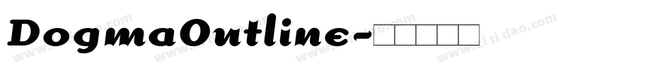 DogmaOutline字体转换