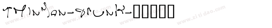 ThinMan-Drunk字体转换