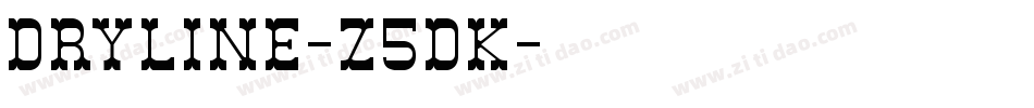 DryLine-Z5DK字体转换
