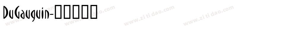 DuGauguin字体转换