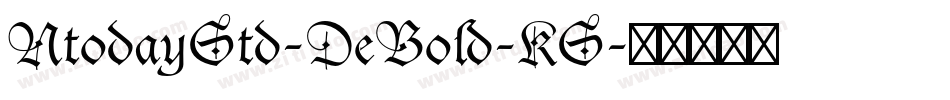NtodayStd-DeBold-KS字体转换