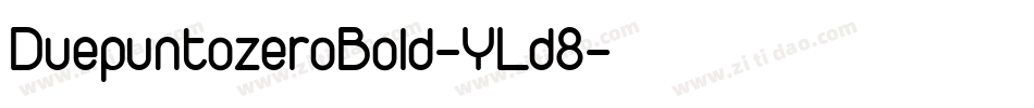 DuepuntozeroBold-YLd8字体转换