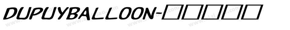 DupuyBALloon字体转换