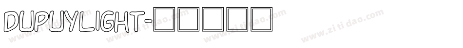 DupuyLight字体转换