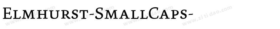 Elmhurst-SmallCaps字体转换