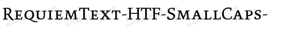 RequiemText-HTF-SmallCaps字体转换