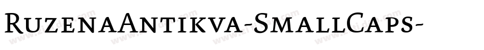 RuzenaAntikva-SmallCaps字体转换