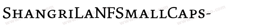 ShangriLaNFSmallCaps字体转换