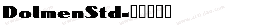 DolmenStd字体转换