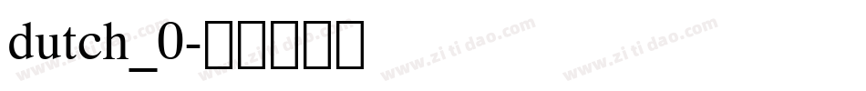 dutch_0字体转换