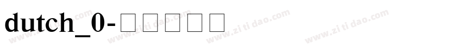 dutch_0字体转换