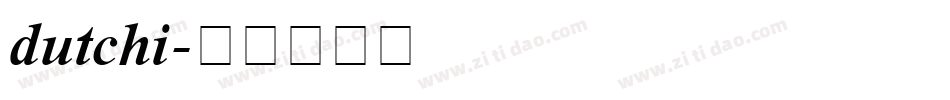 dutchi字体转换