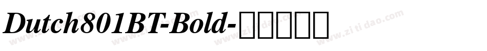 Dutch801BT-Bold字体转换