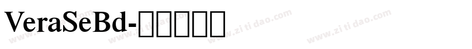 VeraSeBd字体转换