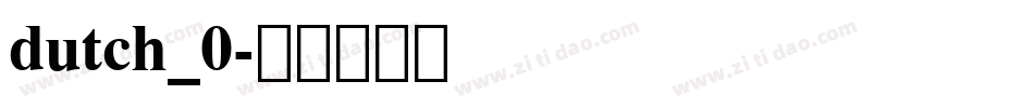 dutch_0字体转换