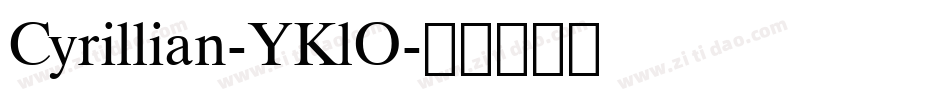 Cyrillian-YKlO字体转换