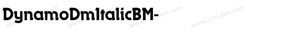 DynamoDmItalicBM字体转换