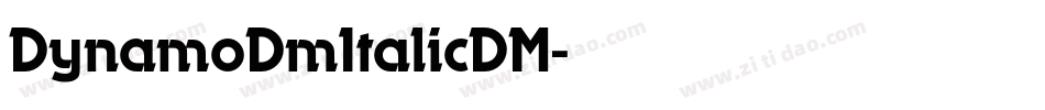DynamoDmItalicDM字体转换