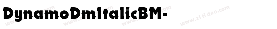 DynamoDmItalicBM字体转换