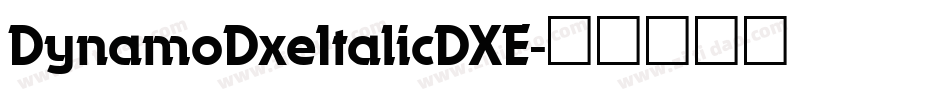 DynamoDxeItalicDXE字体转换