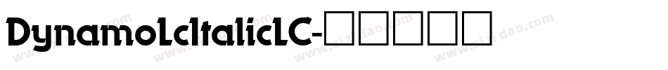 DynamoLcItalicLC字体转换
