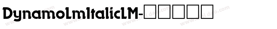 DynamoLmItalicLM字体转换