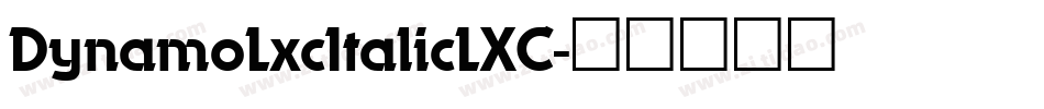 DynamoLxcItalicLXC字体转换