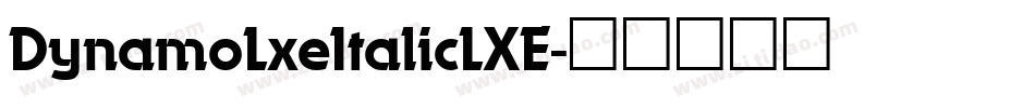 DynamoLxeItalicLXE字体转换