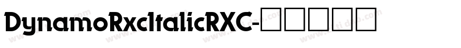 DynamoRxcItalicRXC字体转换