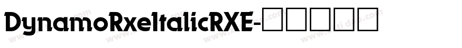 DynamoRxeItalicRXE字体转换