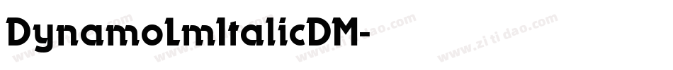 DynamoLmItalicDM字体转换