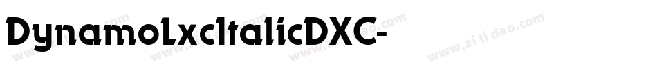 DynamoLxcItalicDXC字体转换