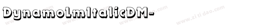 DynamoLmItalicDM字体转换