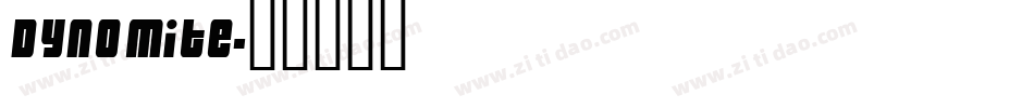 Dynomite字体转换