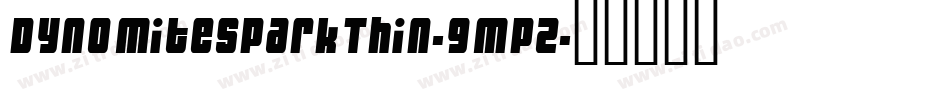 DynomiteSparkThin-9MpZ字体转换
