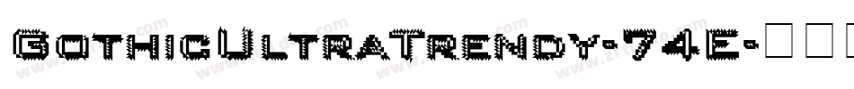GothicUltraTrendy-74E字体转换