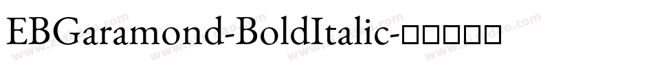 EBGaramond-BoldItalic字体转换