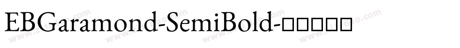 EBGaramond-SemiBold字体转换