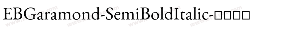 EBGaramond-SemiBoldItalic字体转换