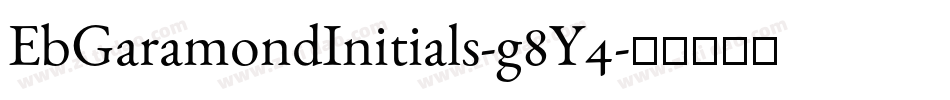 EbGaramondInitials-g8Y4字体转换