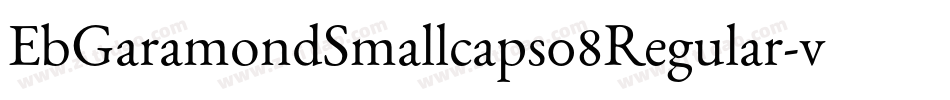EbGaramondSmallcaps08Regular-v4R4字体转换