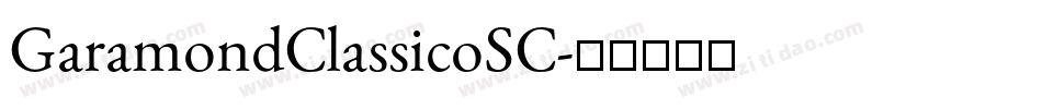 GaramondClassicoSC字体转换