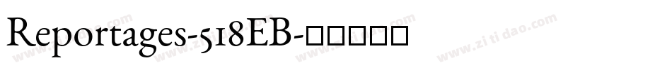 Reportages-518EB字体转换